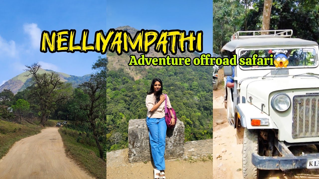 Nelliyampathi One day Trip|Off-road Jeep safari