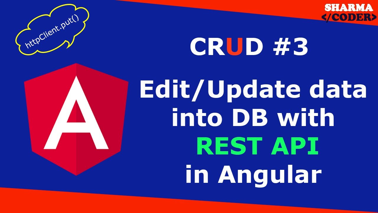 Angular REST API CRUD Part 3 | How to edit and update data from API in Angular | EDIT/UPDATE Data
