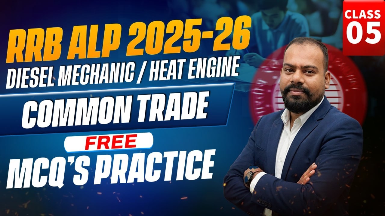 RRB ALP 2026 Heat Engine Marathon | Diesel Mechanic Trade | Free Classes + MCQ Practice