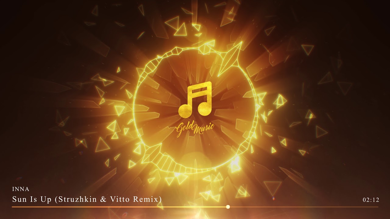 Inna - Sun Is Up (Struzhkin & Vitto Remix)