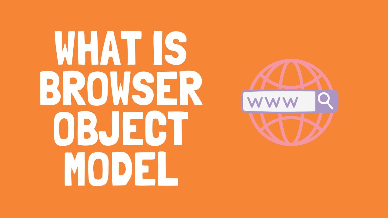 What is Browser Object Model (BOM) ?