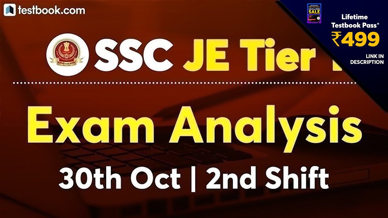 SSC JE Exam Analysis (30th October 2nd Shift) | Today SSC JE Exam Question Paper Review