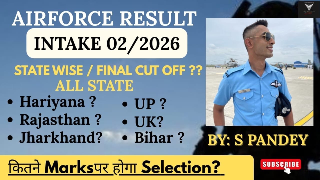 Airforce Agniveer Intake 02/2026 Final Cut off Video , Airforce Final Cut off Video Airforce Update