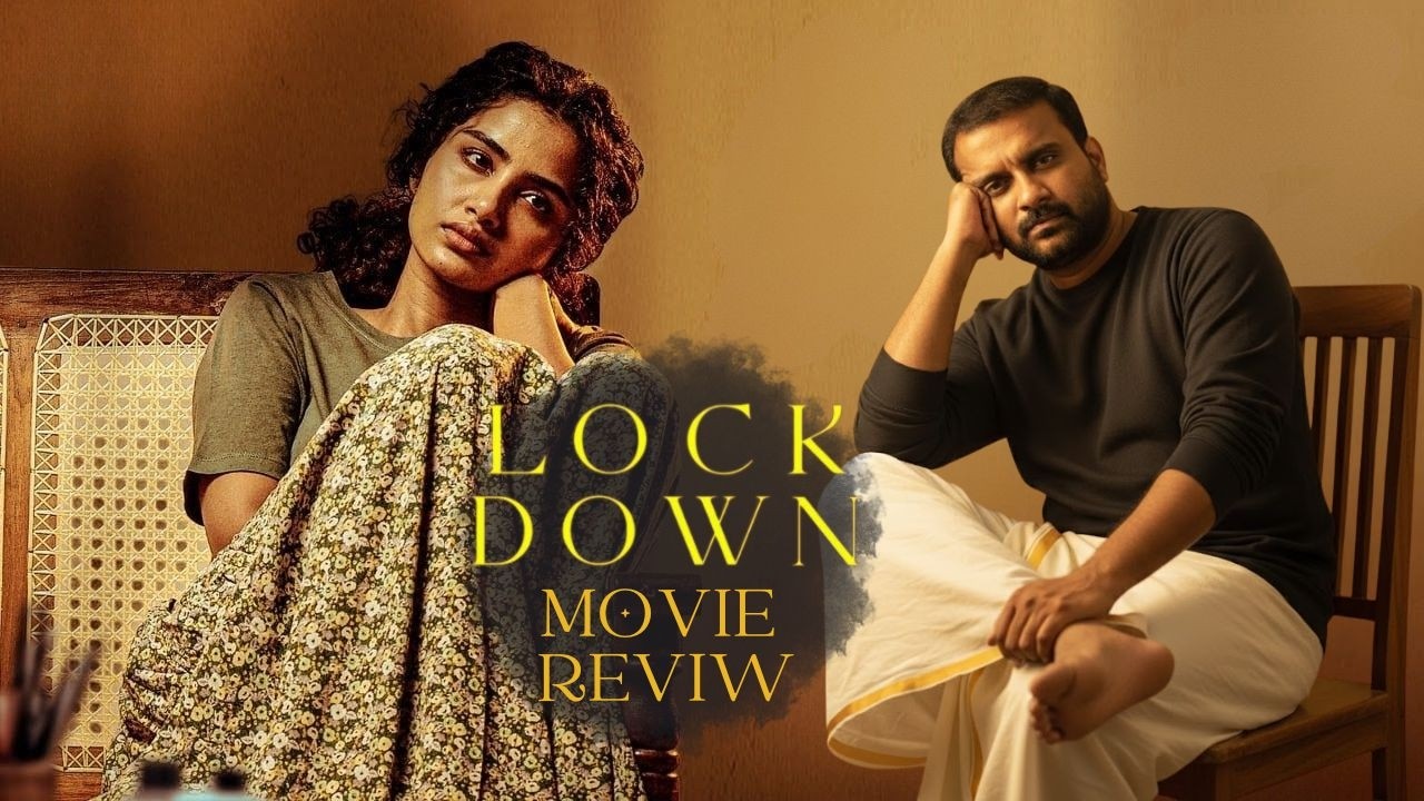 Lockdown - Movie Review | Anupama Parameswaran | AR Jeeva | Lyca Productions | KaKis Talkies
