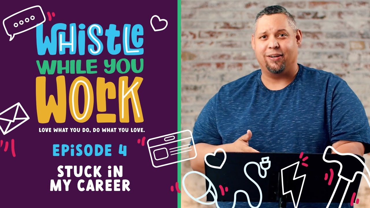 Stuck In My Career | Whistle While You Work - Episode 4 | Epic Church