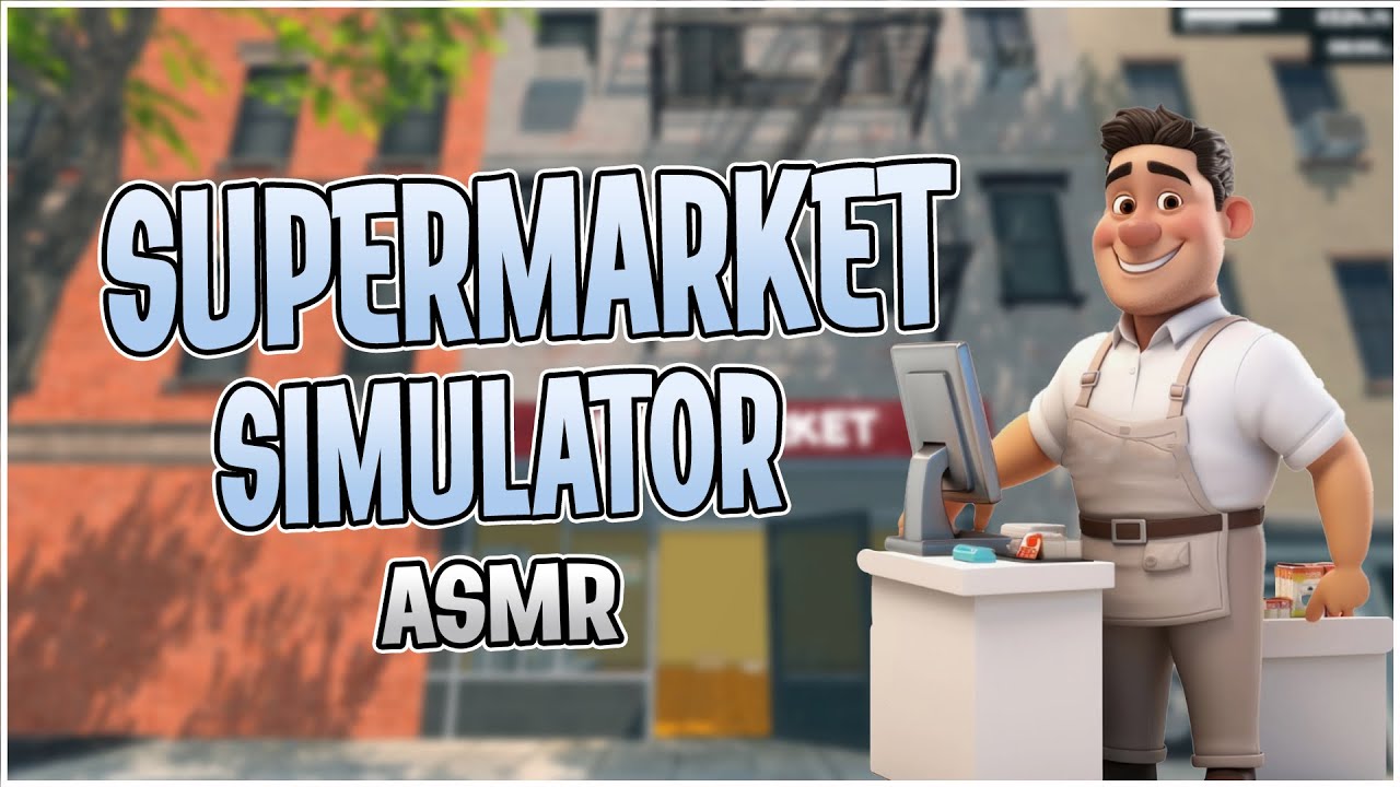 ASMR 🎧 Supermarket Simulator! - Whispered/Soft Spoken