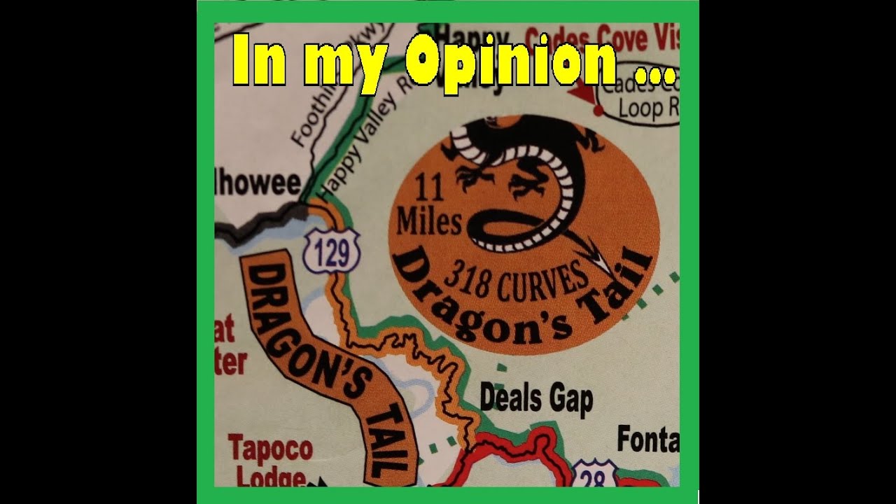 In My Opinion ... Tail of the Dragon, US129