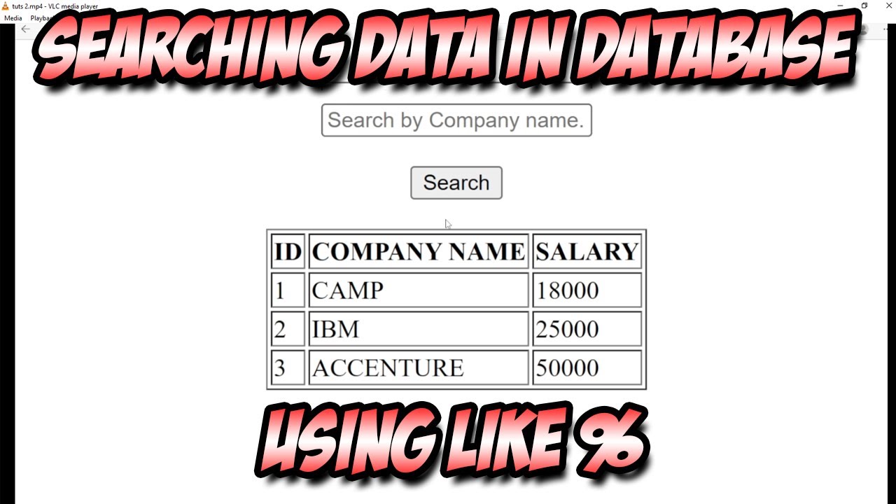 SEARCHING DATA IN DATABASE IN PHP USING LIKE %
