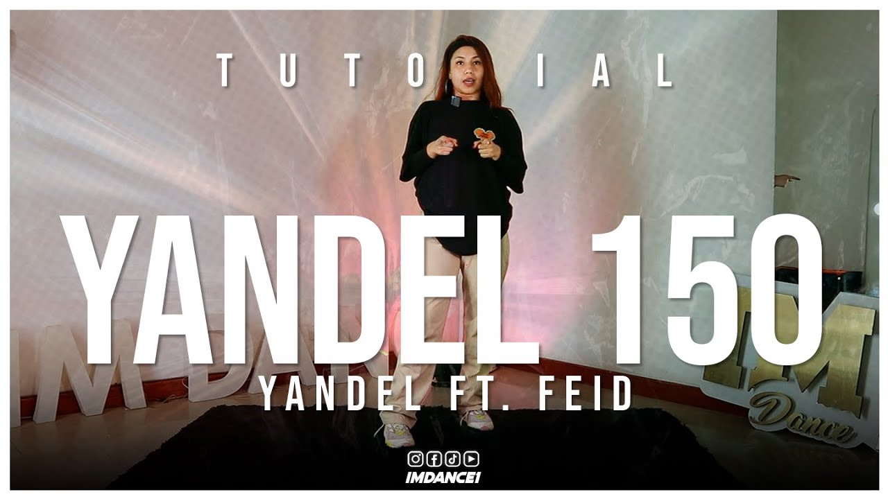 Yandel 150 - Yandel ft. Feid || IM Dance Tutorial