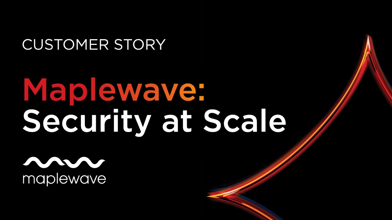 Inside Maplewave's Shift from Reactive Security to Smarter Risk Management