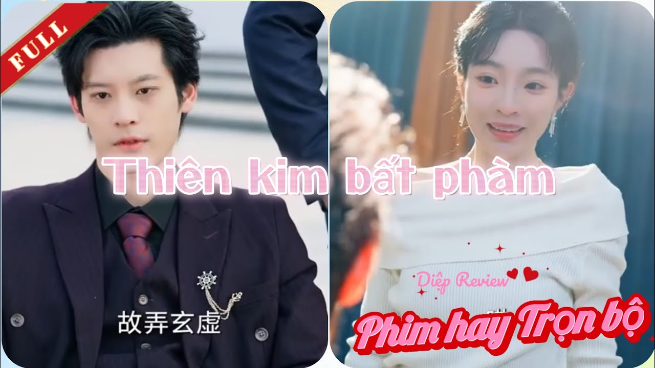 Review Phim Trọn bộ_Thiên Kim Bất Phàm | iqiyi chinese drama