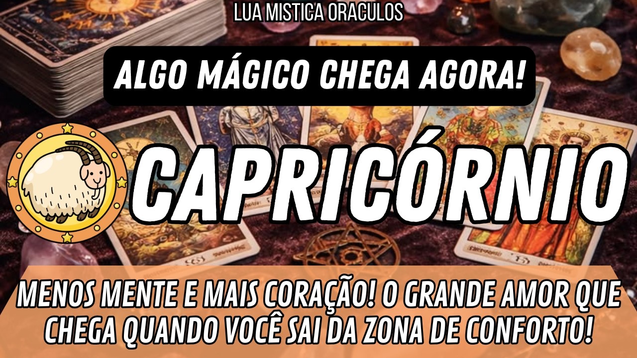 CAPRICÓRNIO ♑️ 🔥VAI SER MÁGICO !🔥O GRANDE AMOR QUE CHEGA QUANDO VOCÊ SAI DA  ZONA DE CONFORTO!