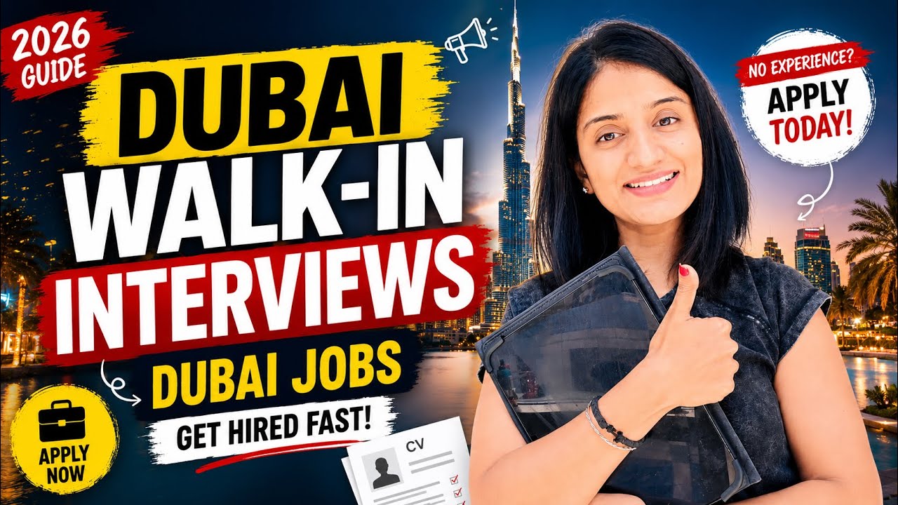 Dubai Job Walk In Interviews- How To Attend, Where to Attend 