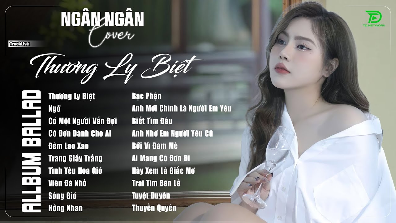 THƯƠNG LY BIỆT, SÓNG GIÓ ♫ NGÂN NGÂN COVER NHẠC BALLAD XU HƯỚNG TRIỆU VIEW - ALLBUM HOT TREND 2025