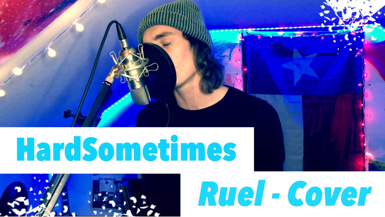 Hard Sometimes - Ruel - Cover