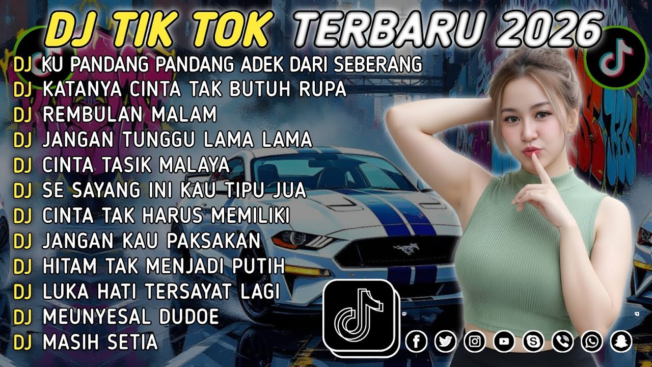 DJ TIKTOK TERBARU 2026 || DJ CINTA DARI SEBERANG 🎵 DJ KATANYA CINTA TAK BUTUH RUPA 🎵 FULL ALBUM❗❗