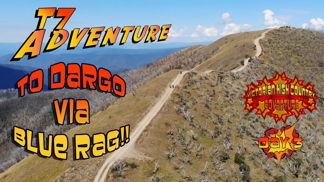 T7 ADVENTURE TO DARGO VIA THE BLUE RAG TRACK! Victorian High Country Motorcycle Adventure.