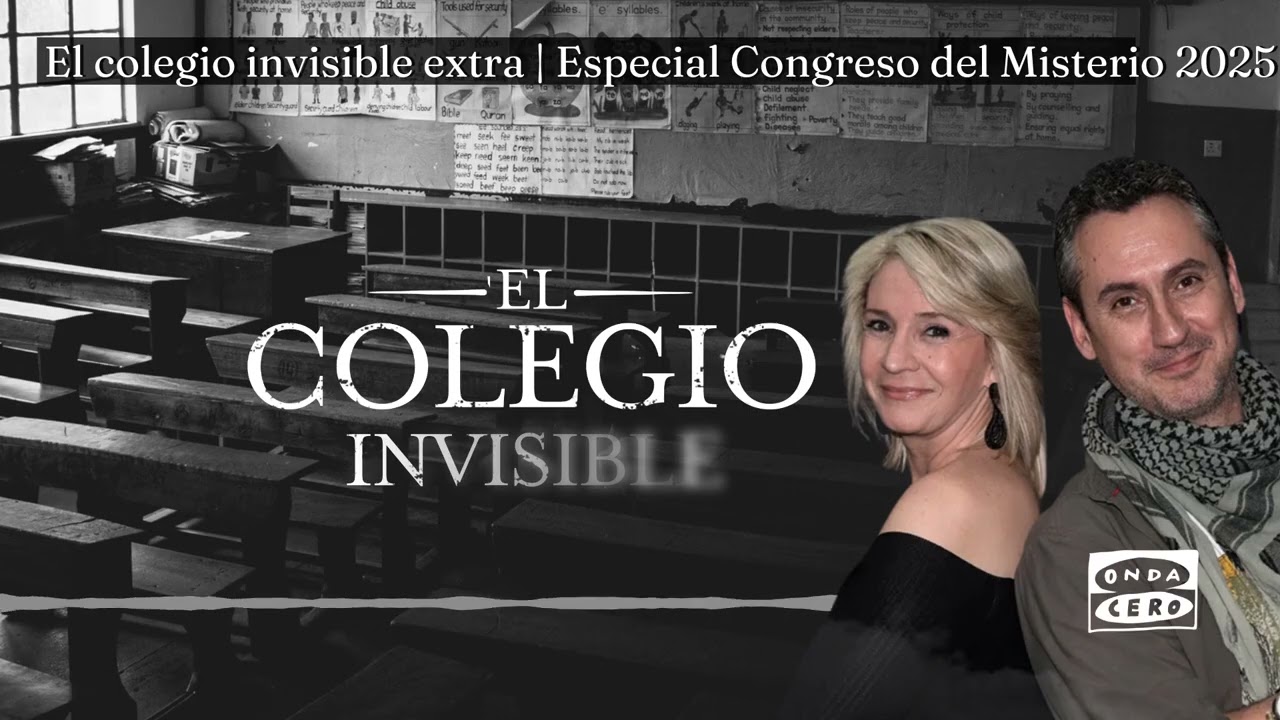 El colegio invisible extra | Especial Congreso del Misterio 2025