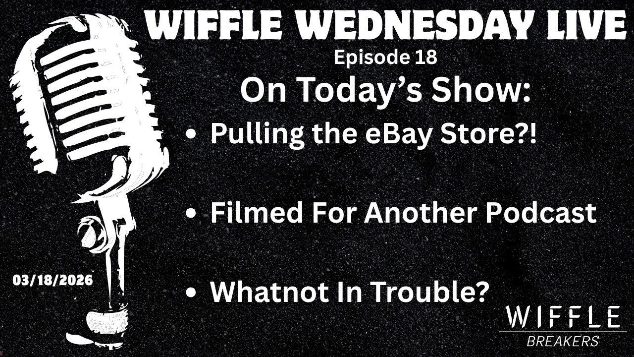 Wiffle Wednesday Live Chat! Episode 18: Big Changes & Oppurtunities Coming!