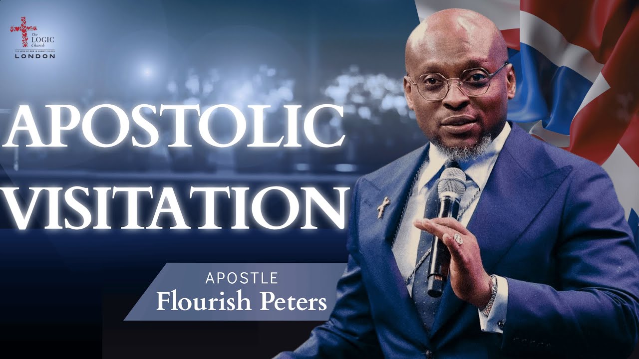 APOSTOLIC VISITATION | Apostle. Flourish Peters | THE LOGIC CHURCH UK | 12th October 2025