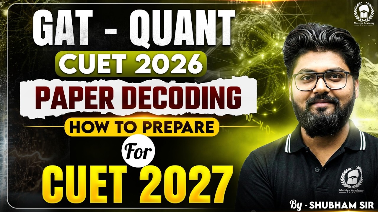 CUET 2027 GAT Quant Decoding | How to Prepare for CUET 2027 | CUET GAT Quant 2026 Paper Analysis