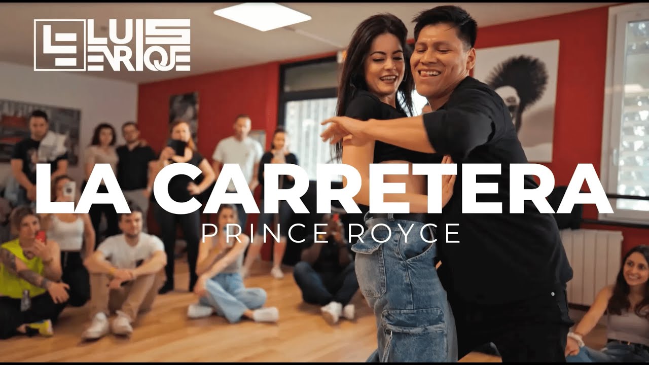 LA CARRETERA - PRINCE ROYCE (🇵🇪LUIS ENRIQUE  & ANDREA ALCAIDE 🇪🇸)