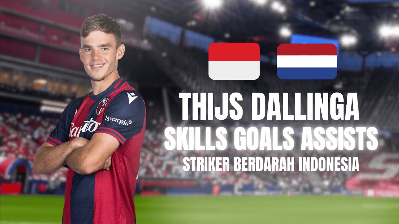 THIJS DALLINGA SKILLS GOALS ASSISTS - Striker Grade A Berdarah Indonesia 🇮🇩🇳🇱