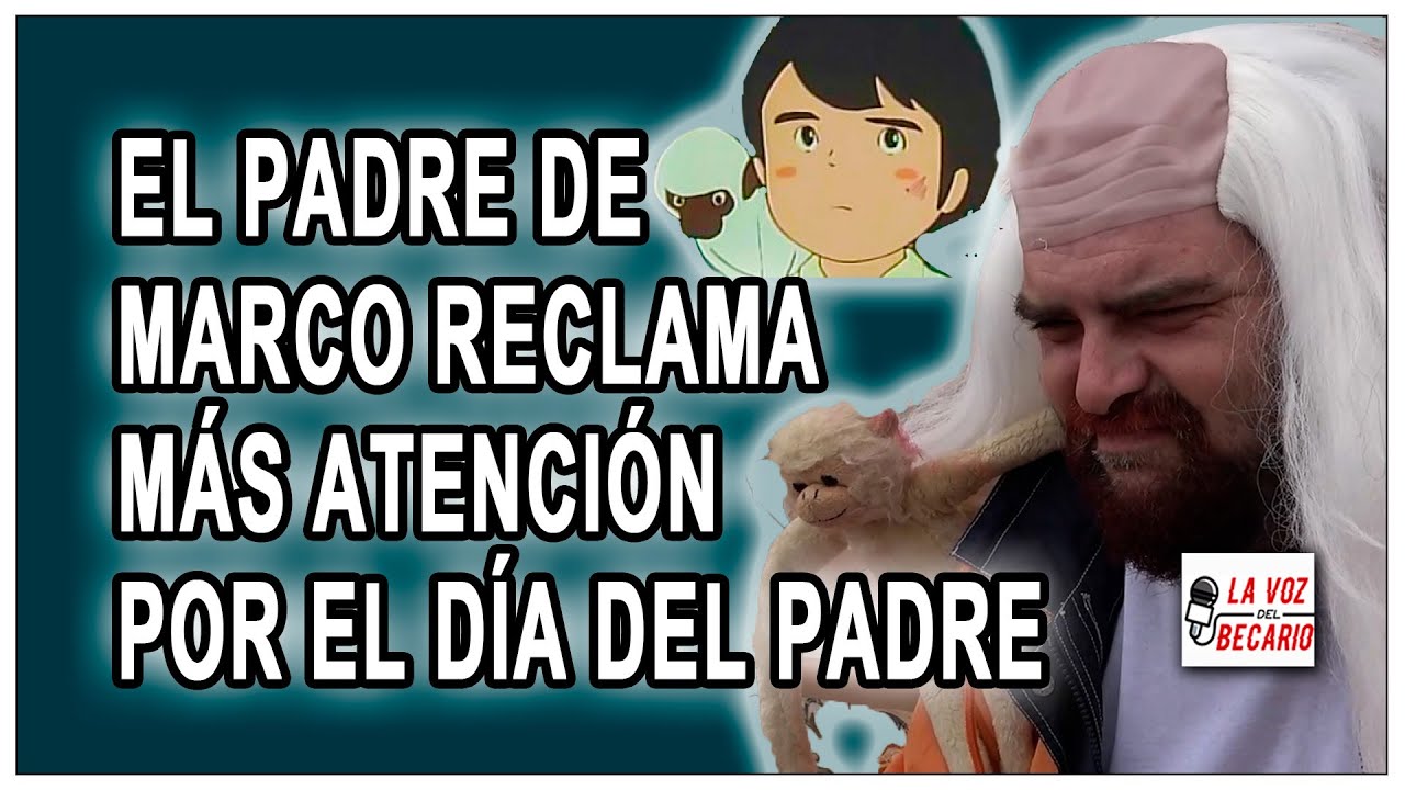 El padre de Marco reclama más atención de su hijo en el Día del Padre