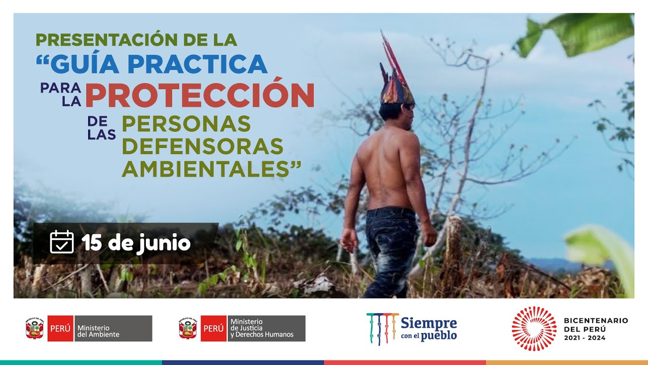 Guía Práctica para la Protección de Personas Defensoras Ambientales