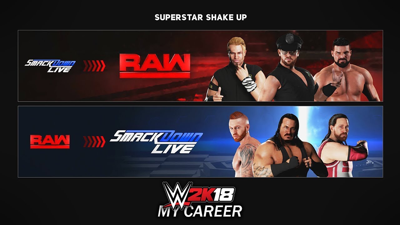 WWE 2K18 My Career Mode - Ep 11 - SUPERSTAR SHAKE UP?!?!