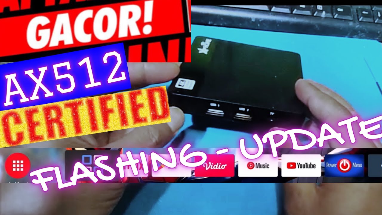 UPdate STB AKARI AX512 makin GACORR..!! ax512 flashing android10 stabiLcert1FIED