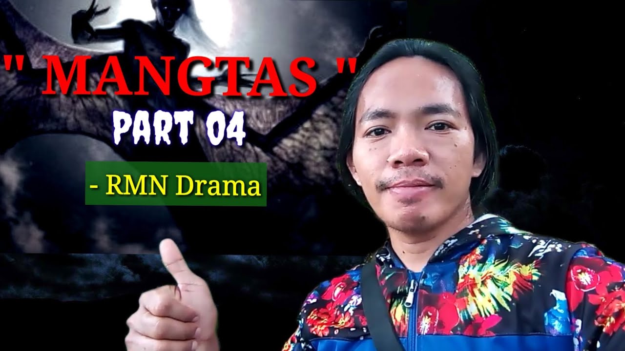 Mangtas Part 04 | RMN Drama