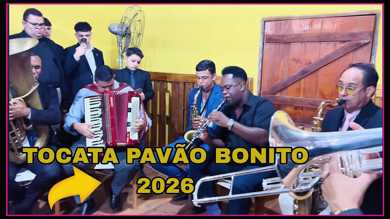 🎶TOCATA PAVÃO BONITO/2026