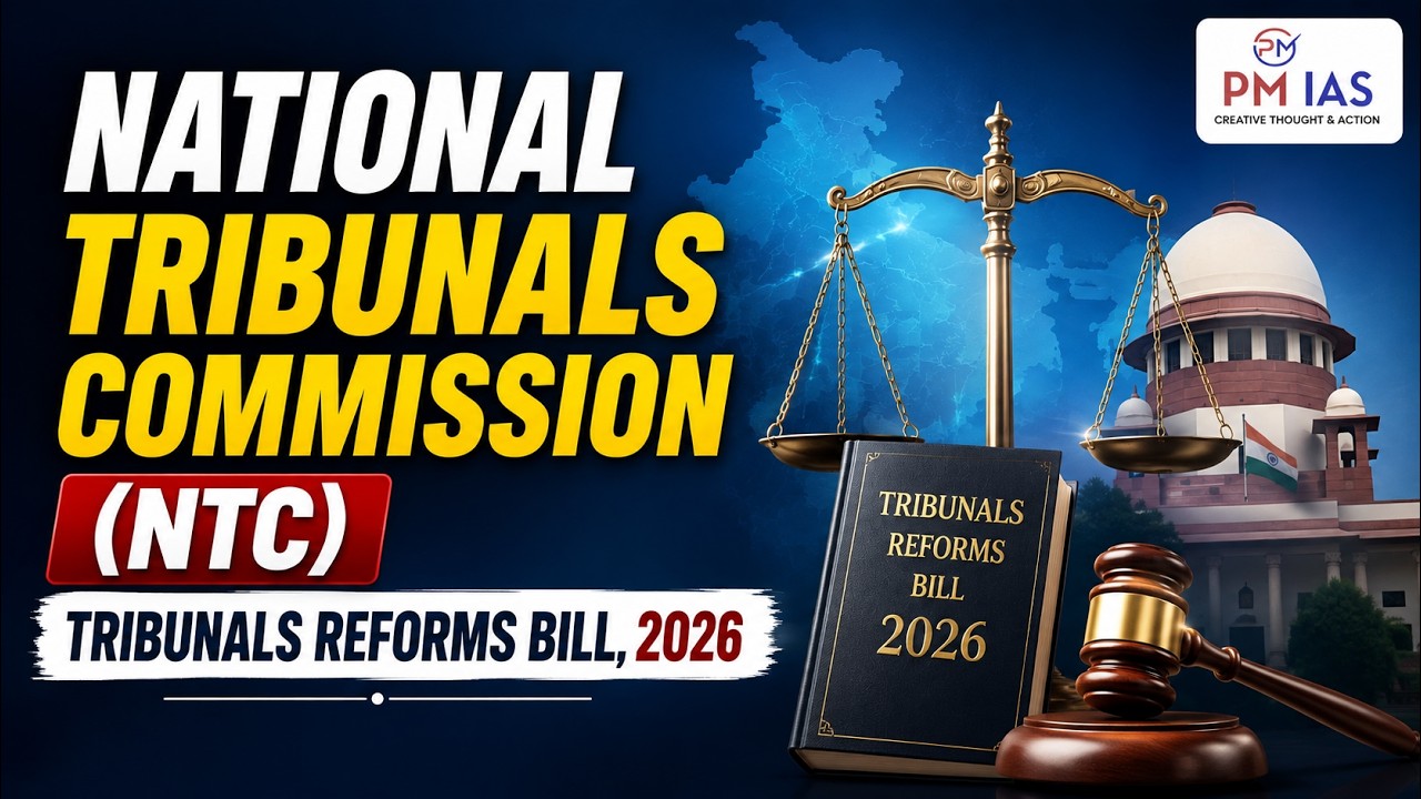 Tribunals Reforms Bill 2026 Explained | National Tribunals Commission | UPSC Current Affairs