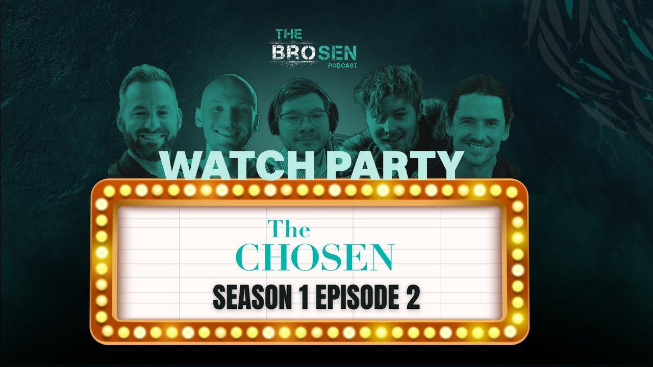 Chosen Crew rewatches THE CHOSEN (S.2, Ep. 9)