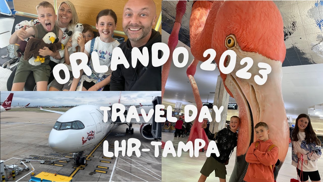 Orlando 2023 - Travel Day | London Heathrow to Tampa | Virgin Atlantic