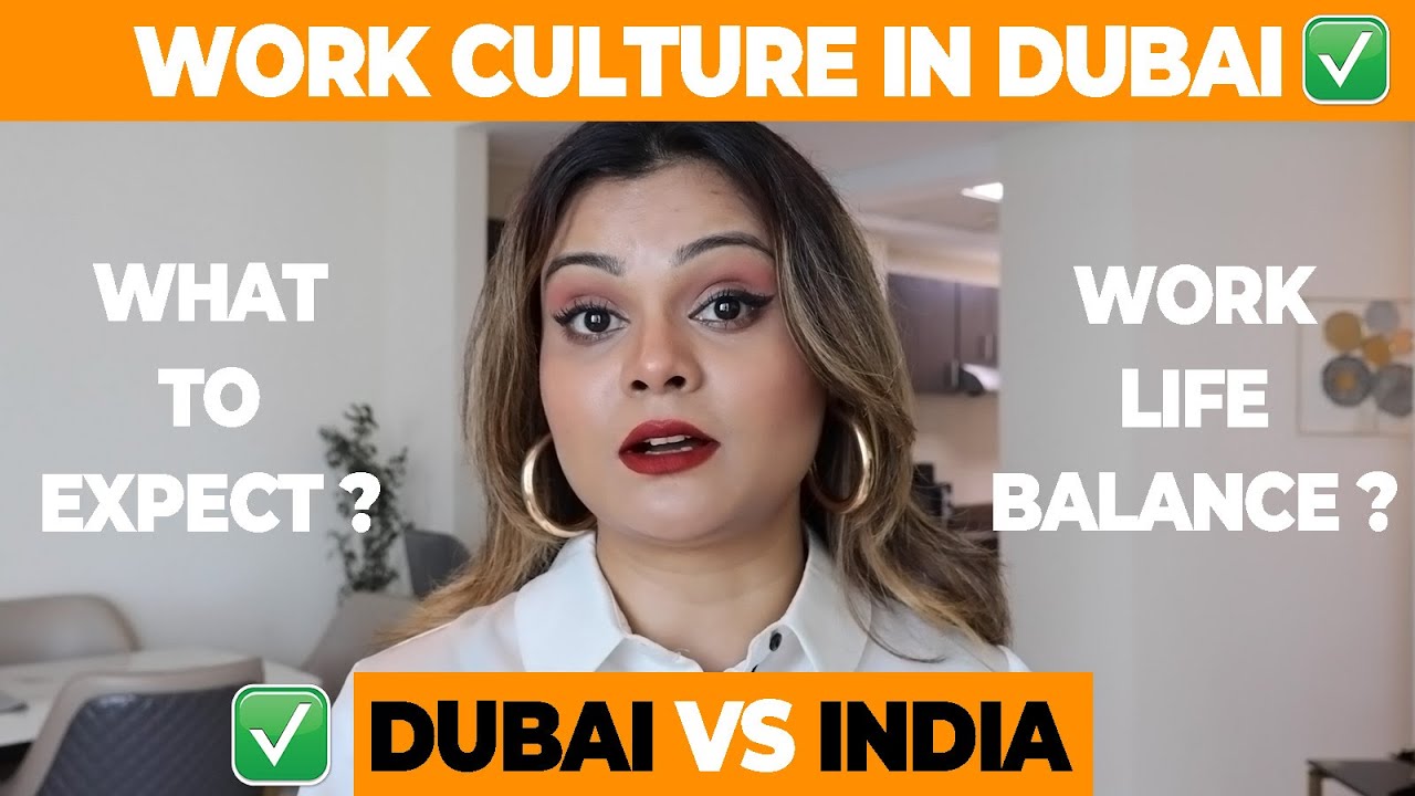 Work Culture In Dubai And What To Expect ? ✅