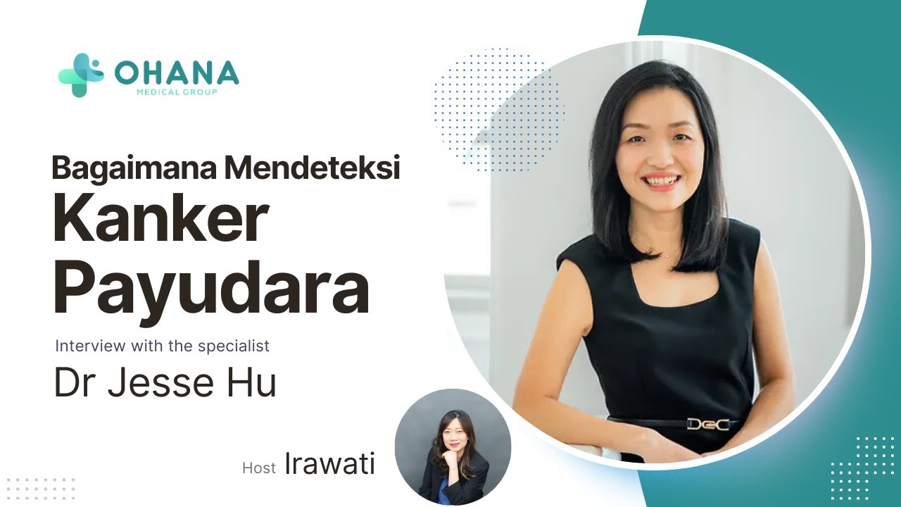 Bagaimana Kanker Tumbuh di Payudara Kita? - Dr Jesse Hu #22