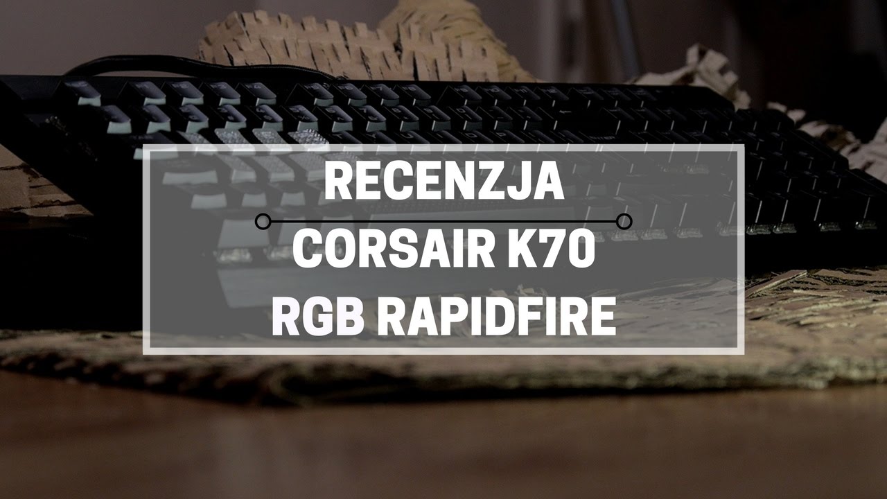 Ferrari wśr&oacute;d klawiatur - recenzja Corsair K70 RGB RAPIDFIRE