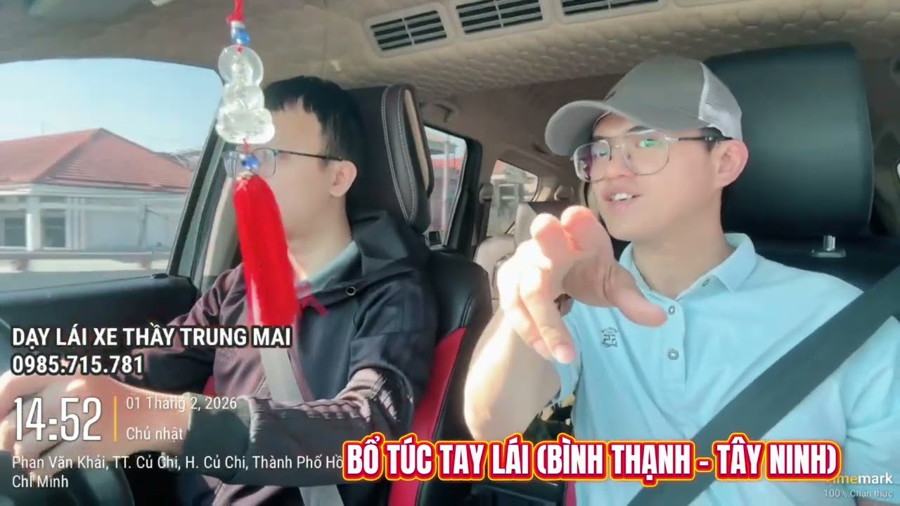 DẠY LÁI XE THẦY TRUNG MAI - BỔ TÚC TAY LÁI - TPHCM - TÂY NINH - KỸ NĂNG LÁI XE TRÊN QUỐC LỘ 22