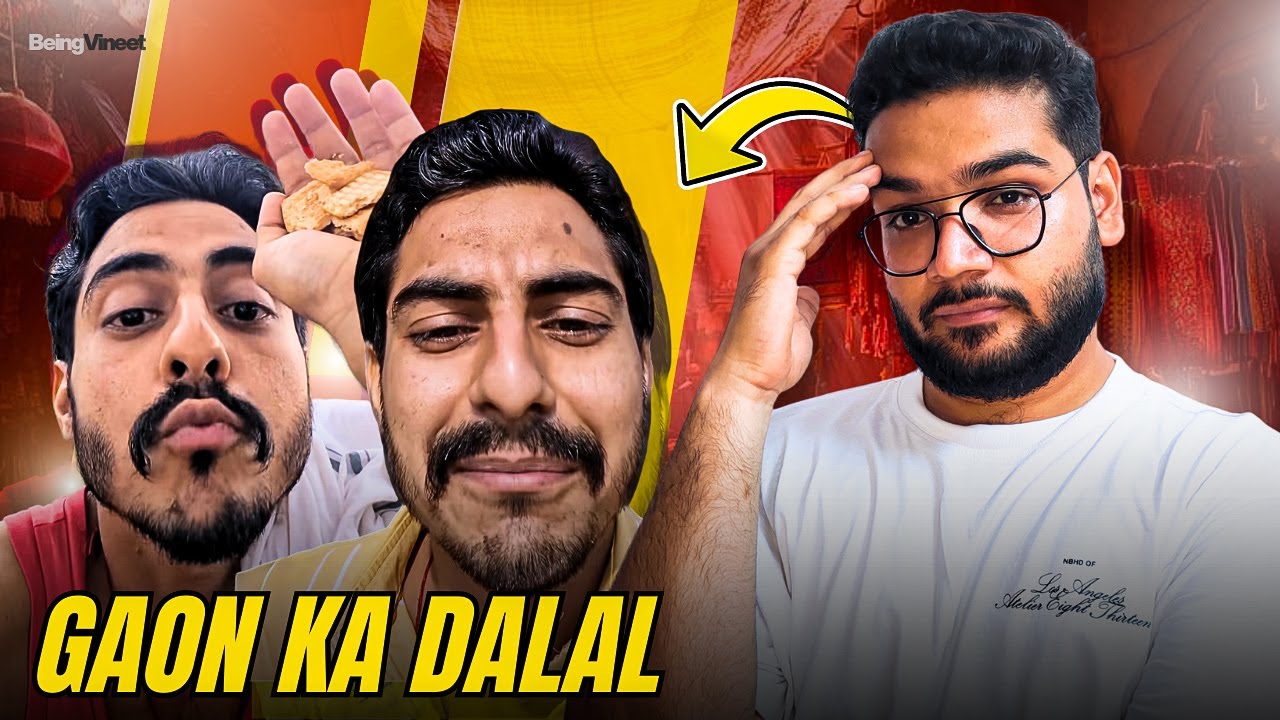 Gaon ka Dalal 💩 | BeingVineet