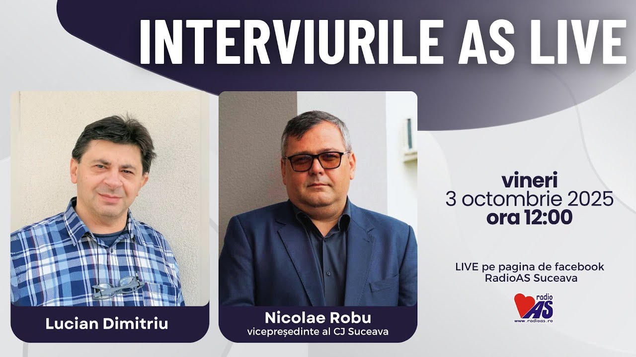 INTERVIURILE AS LIVE | invitat: Nicolae Robu, vicepreședinte al CJ Suceava | 3 octombrie 2025