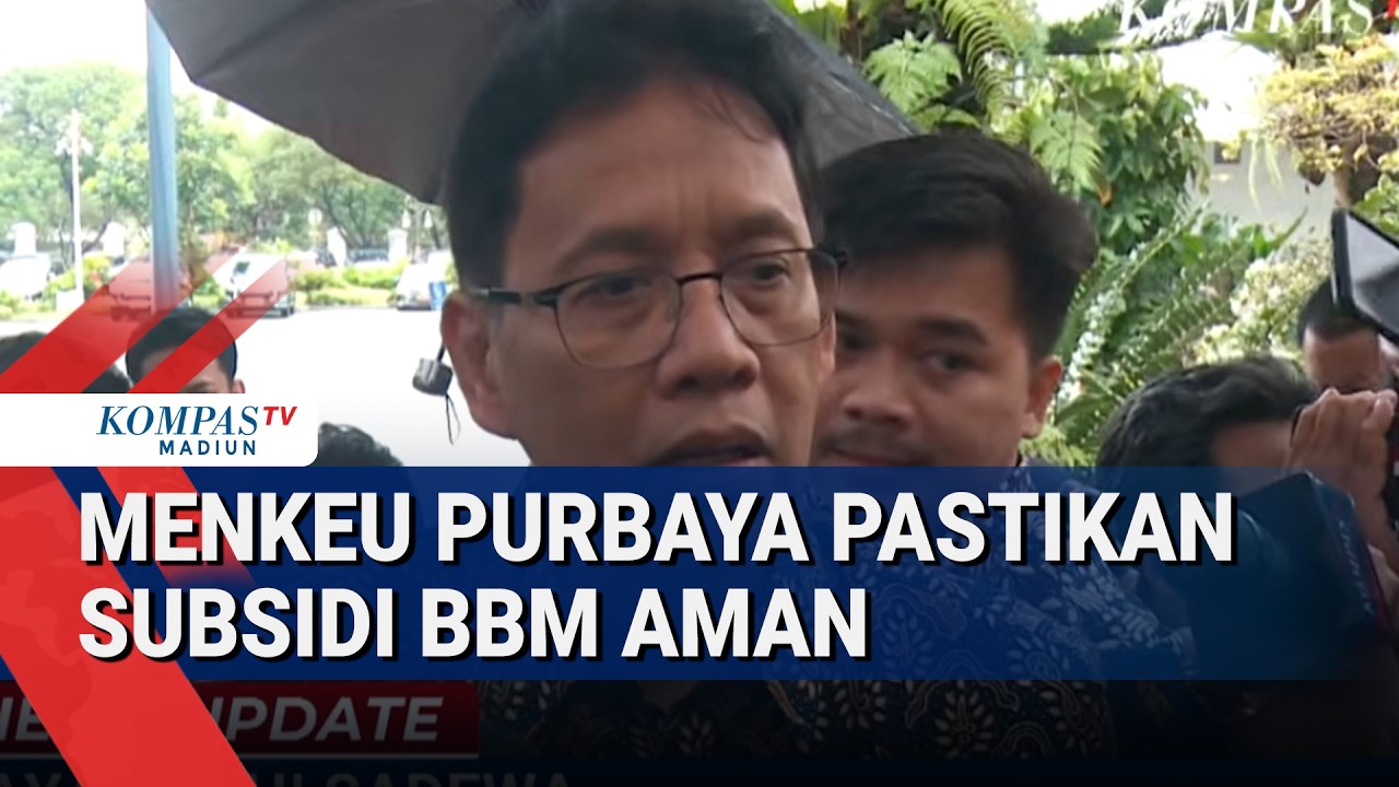 Menkeu Purbaya Pastikan Subsidi BBM Aman di Tengah Kenaikan Harga Minyak Dunia