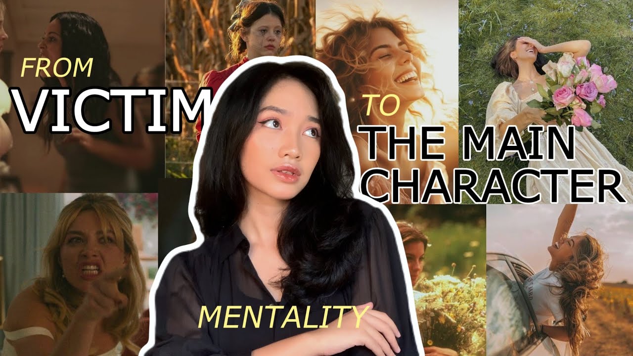 Cara Menjadi Pemeran Utama di Hidup Kamu. BYE VICTIM MENTALITY!