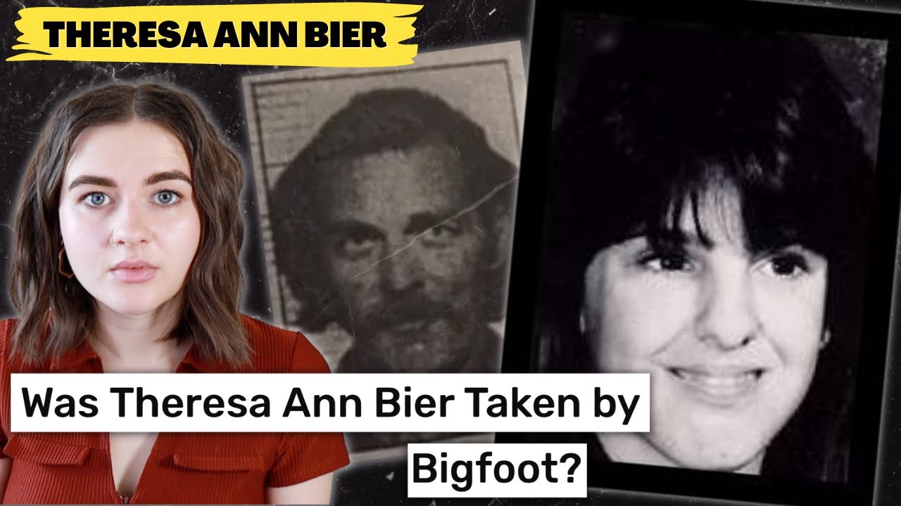 Abducted by BIGFOOT?! | The disappearance of Theresa Ann Bier