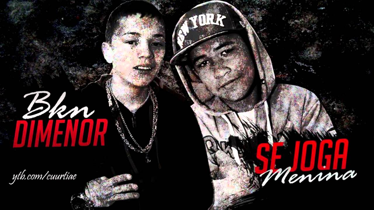 Mc Bkn e Mc Dimenor - Se joga menina ♪ (DJ MART) @MCBIDIOFICIAL