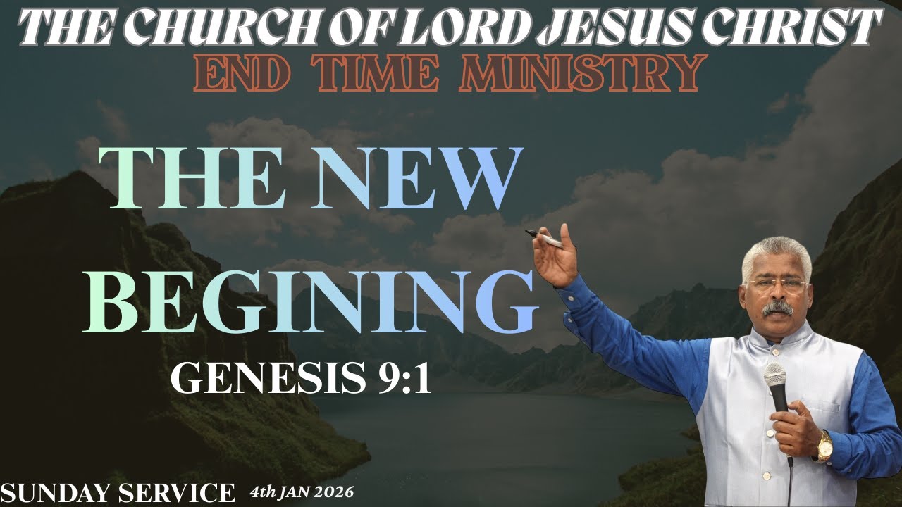 THE NEW BEGINING || GENESIS 9:1|| APOSTLE SHEKAR DAVID || 4TH JANUARY 2026