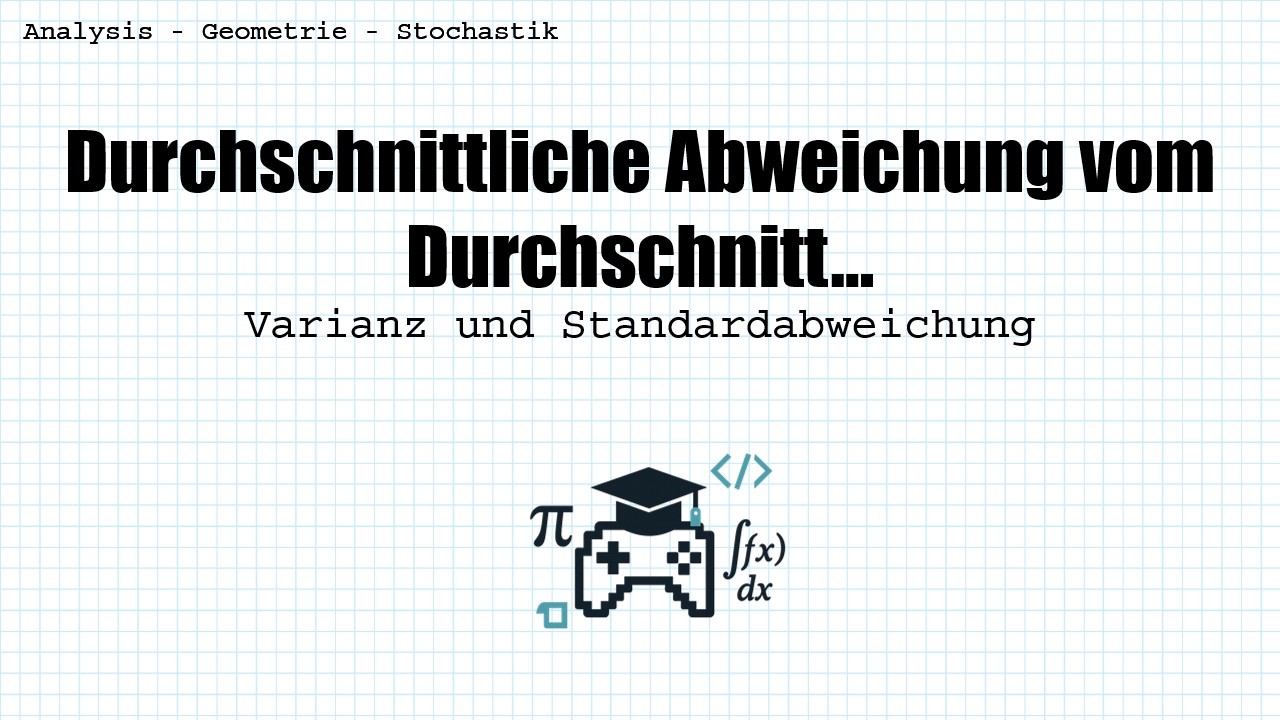 Varianz und Standardabweichung