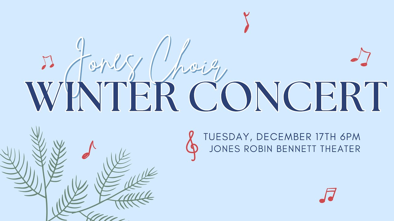 Jones Choir - December 17, 2024