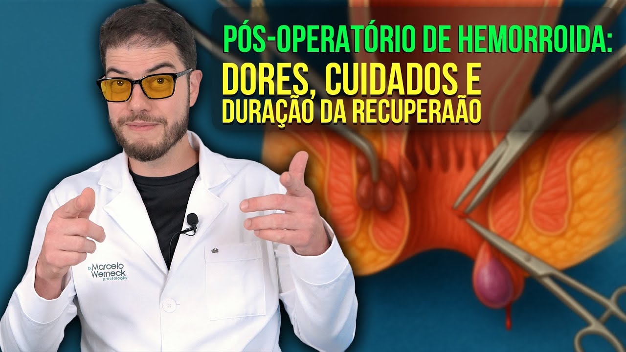 Pós-Operatório de Hemorroida: Dores, Cuidados e Duração da Recuperação